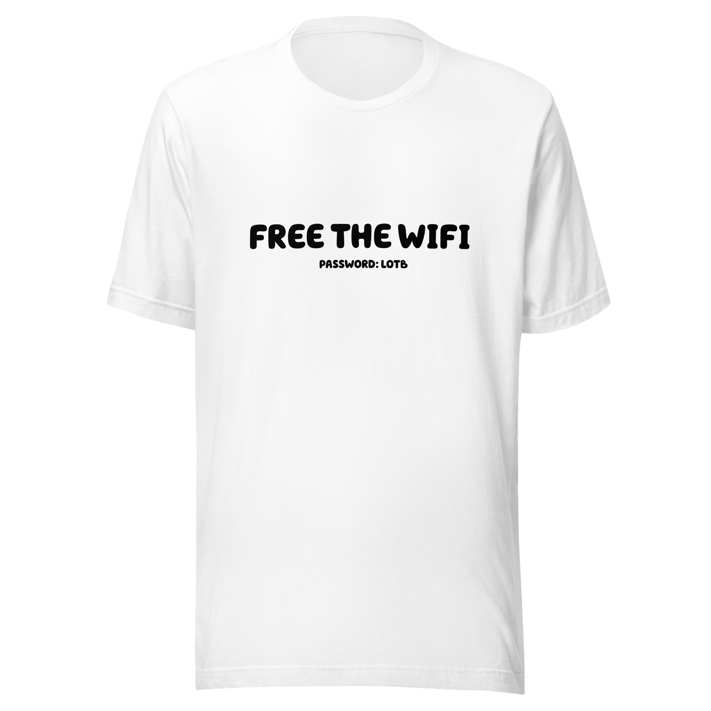 LOTB Free The Wifi Unisex T-Shirt